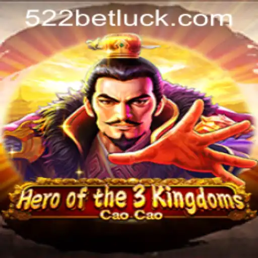 Heroofthe3KingdomsCaoCao and 522bet PH Login: A Comprehensive Guide