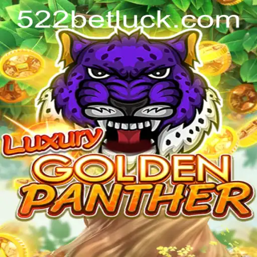 The Ultimate Guide to LUXURYGOLDENPANTHER and 522bet PH Login