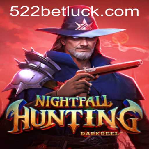 Exploring the Thrills of NightfallHunting and 522bet PH Login