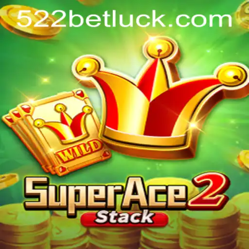 Exploring the World of SuperAce2 and 522bet PH Login