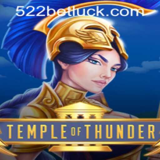 TempleofThunder: Unveiling the Enigmatic World of Adventure and Fortune on 522bet PH